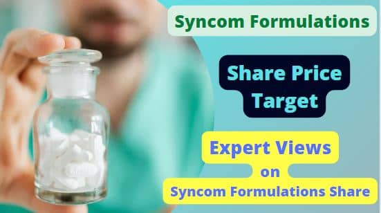 Syncom formulations Share Price Target 2023, 2024, 2025, 2026, 2030