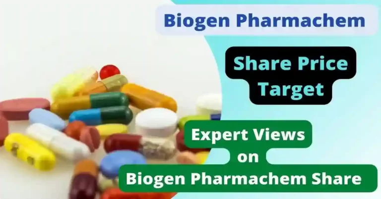 Biogen Pharmachem Share Price Target 2022, 2023, 2024, 2025, 2030
