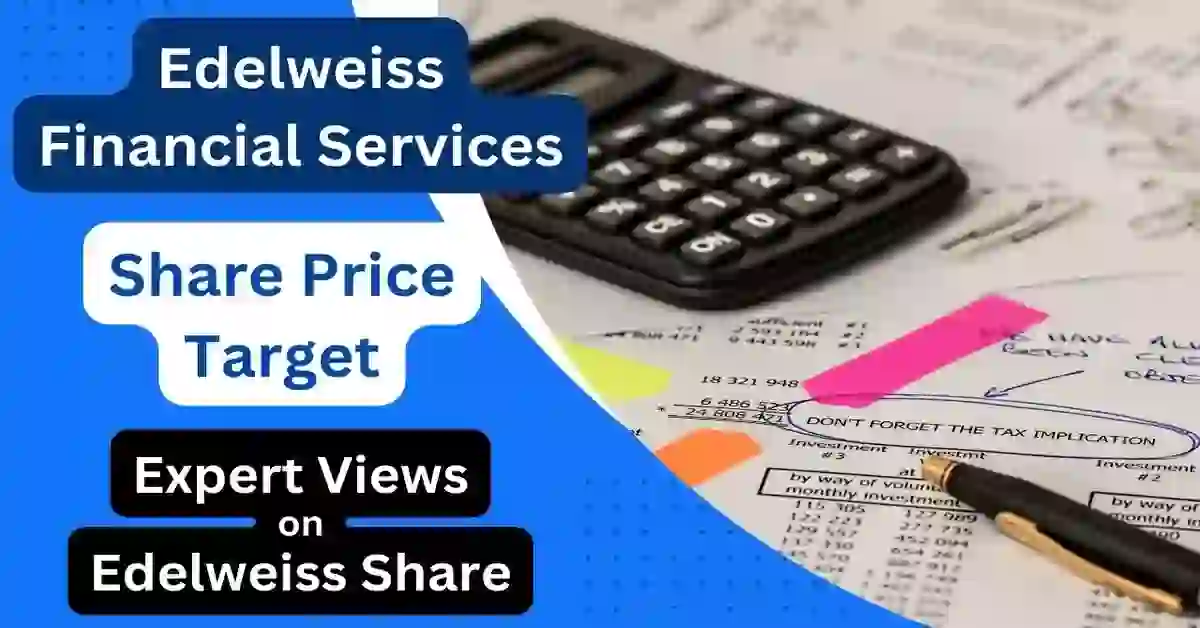 Edelweiss Share Price Target 2024, 2025, 2026, 2027, 2030