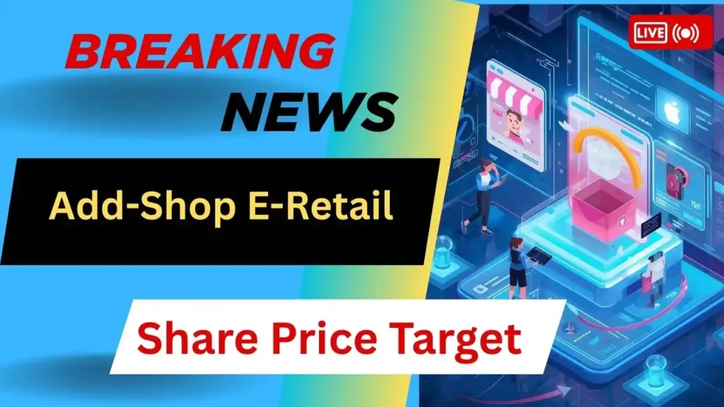 Add-Shop E-Retail Share Price Target