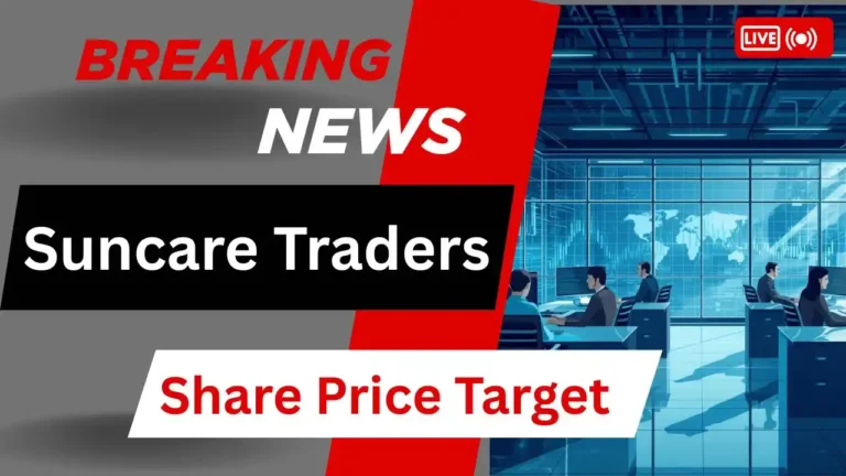 Suncare Traders Share Price Target