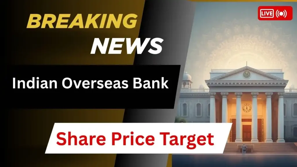 Indian Overseas Bank Share Price Target