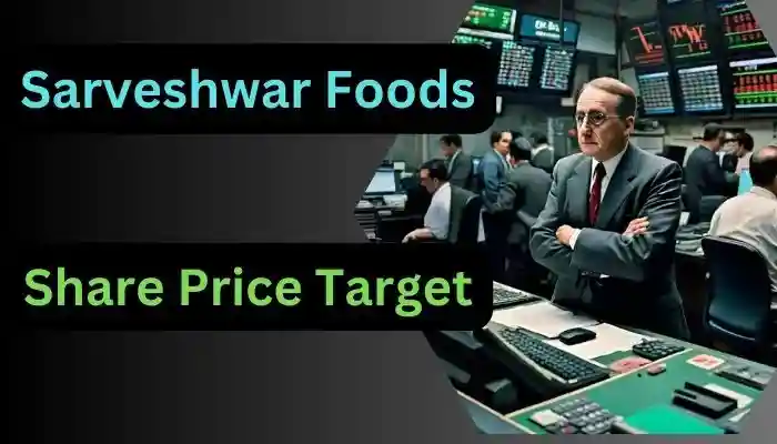 Sarveshwar Foods Share Price Target