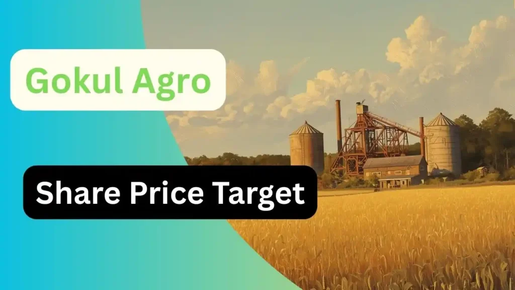 Gokul Agro Share Price Target
