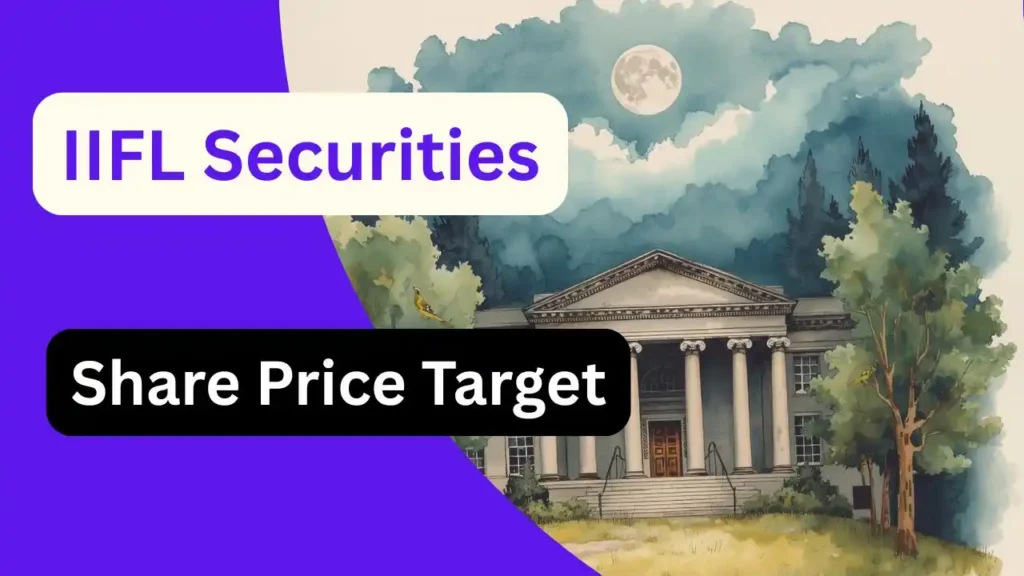 IIFL Securities Share Price target