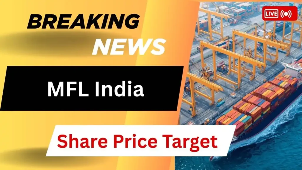 MFL India Share Price Target