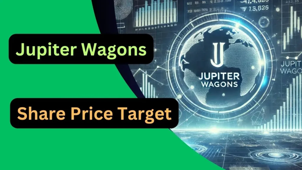 Jupiter Wagons Share Price Target