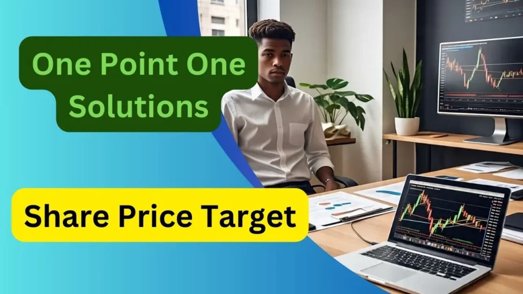 One Point One Solutions Share Price Target