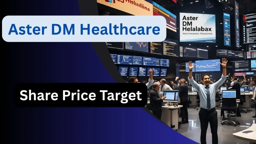Aster DM Healthcare Share Price Target