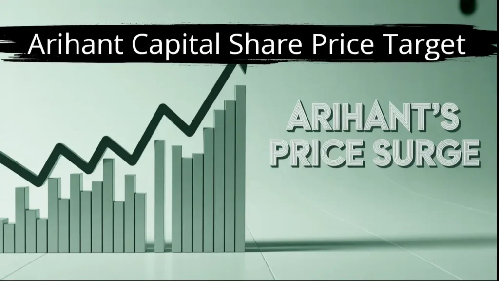 Arihant Capital Share Price Target