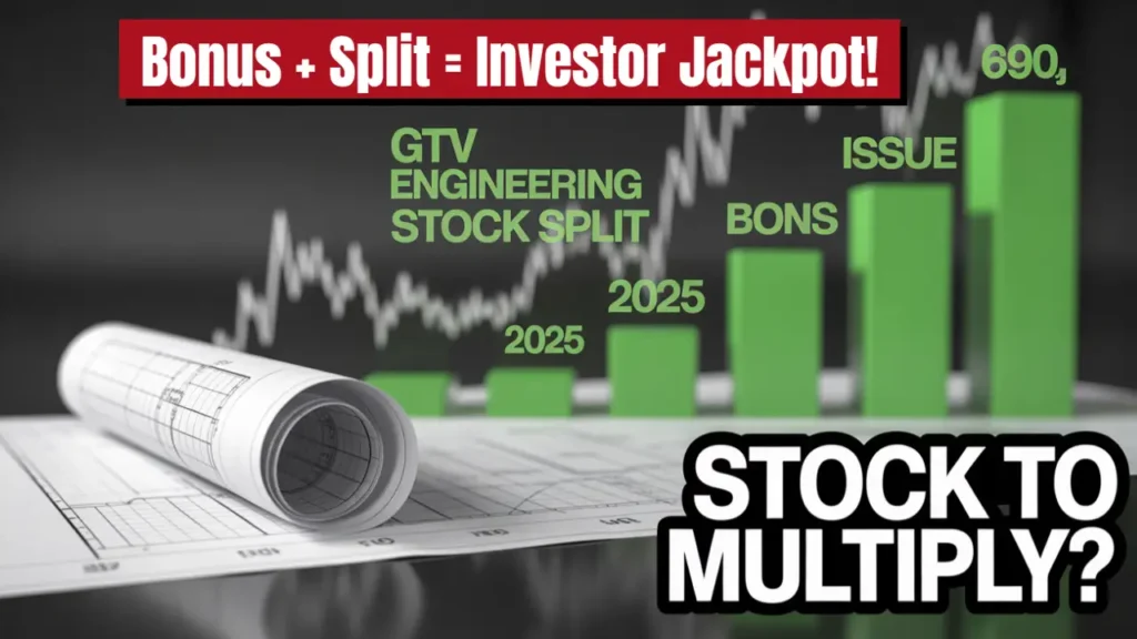 gtv engineering stock split bonus issue 2025 multibagger news