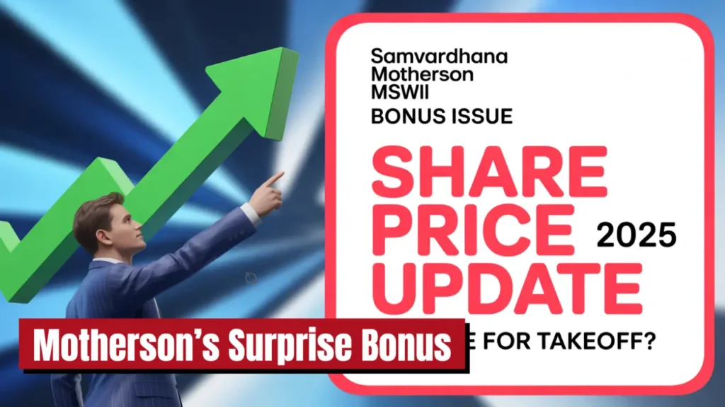 samvardhana motherson mswil bonus issue share price update 2025