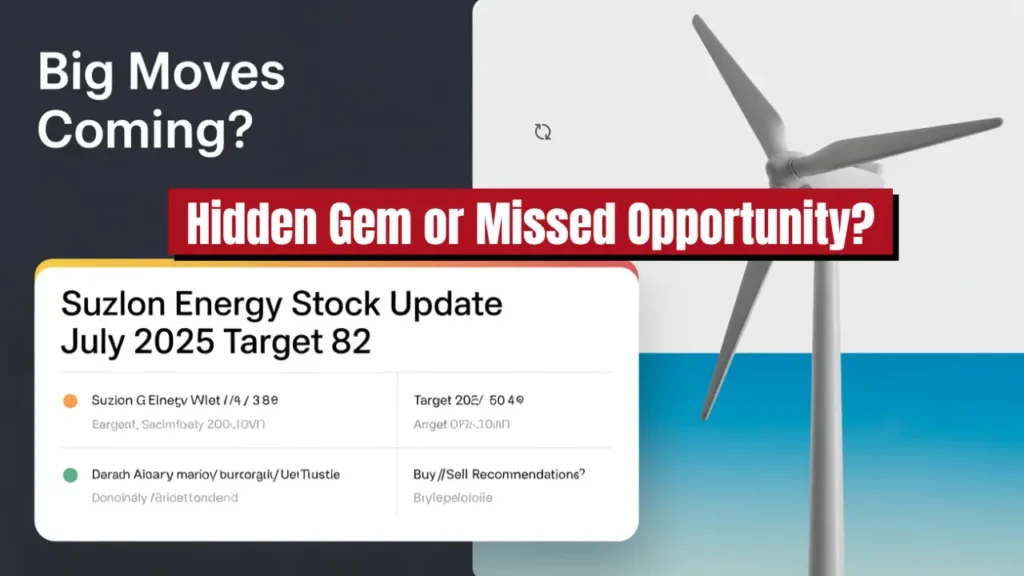 suzlon energy stock update july 2025 target 82