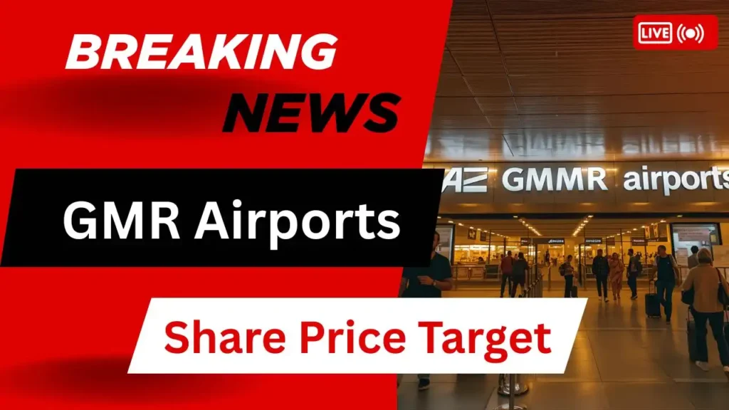 GMR Airports Share Price Target
