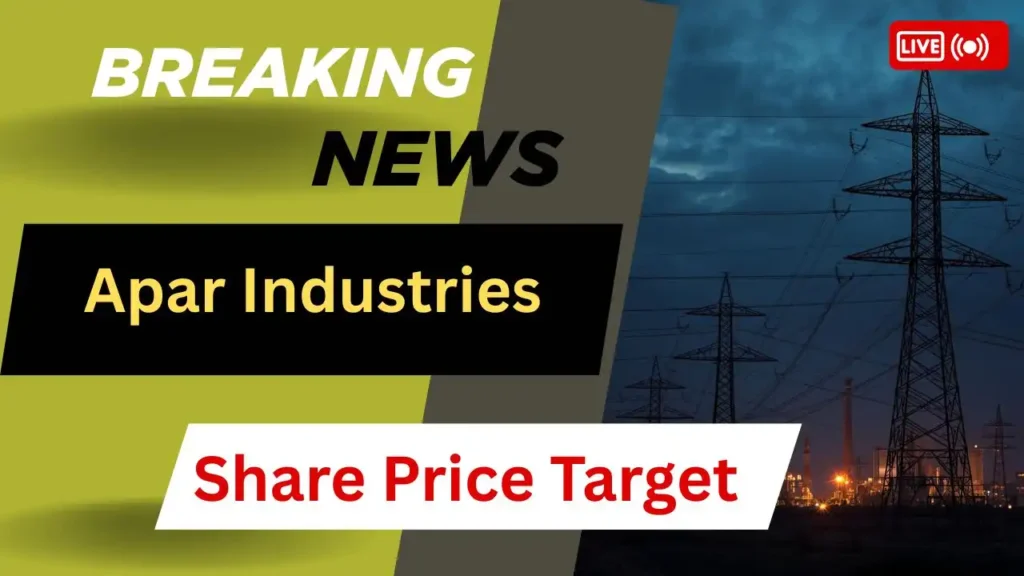 Apar Industries Share Price Target