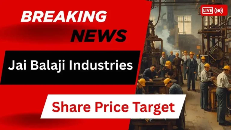 Jai Balaji Industries Share Price Target