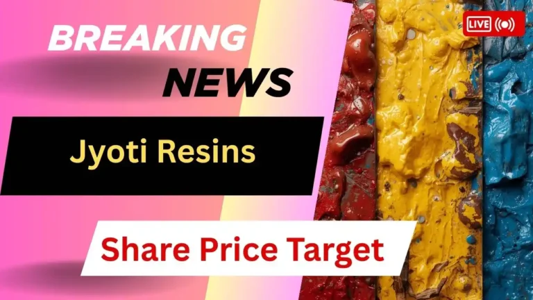 Jyoti Resins Share Price Target
