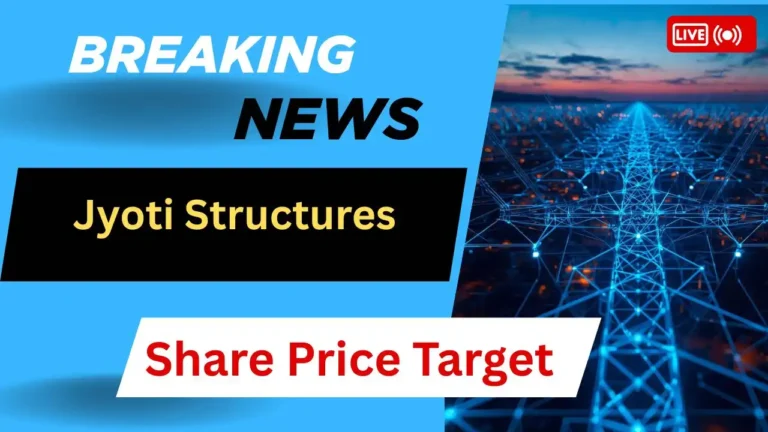 Jyoti Structures Share Price Target