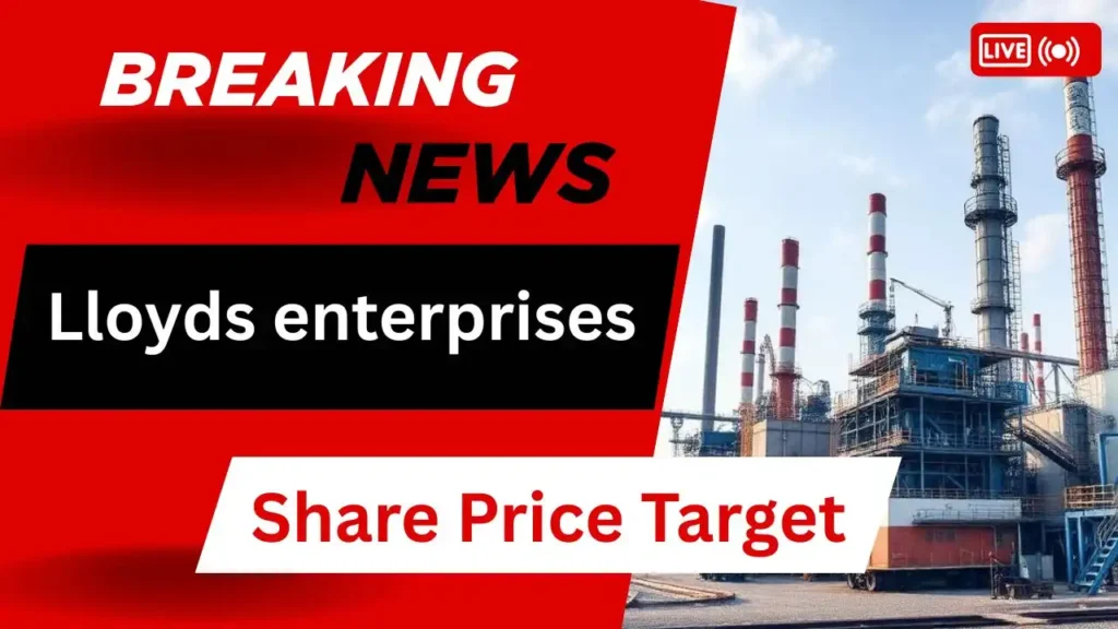 Lloyds enterprises Share Price Target