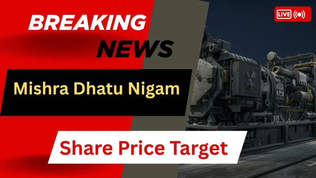 Mishra Dhatu Nigam Share Price Target