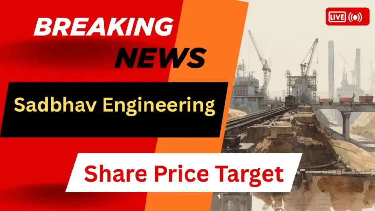 Sadbhav Engineering Share Price Target