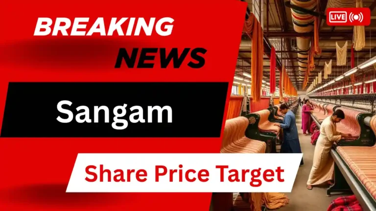 Sangam Share Price Target