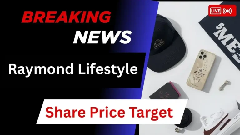 Raymond Lifestyle Share Price Target