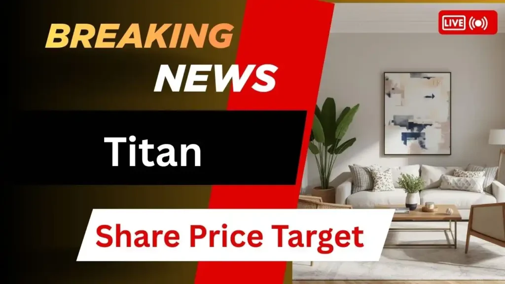 Titan Share Price Target