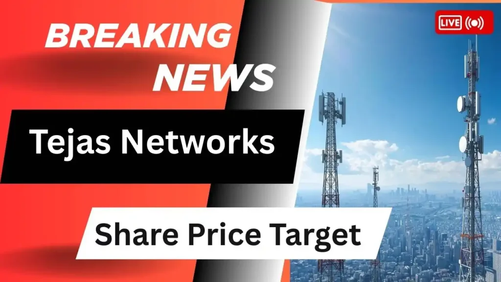 Tejas Networks Share Price Target