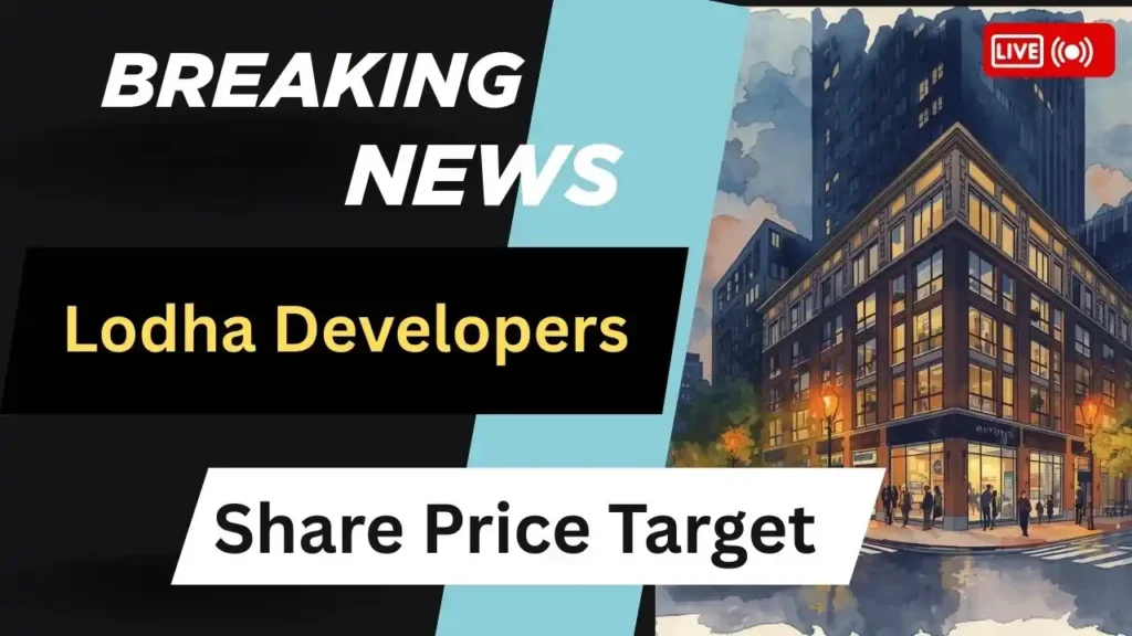 Lodha Developers Share Price Target