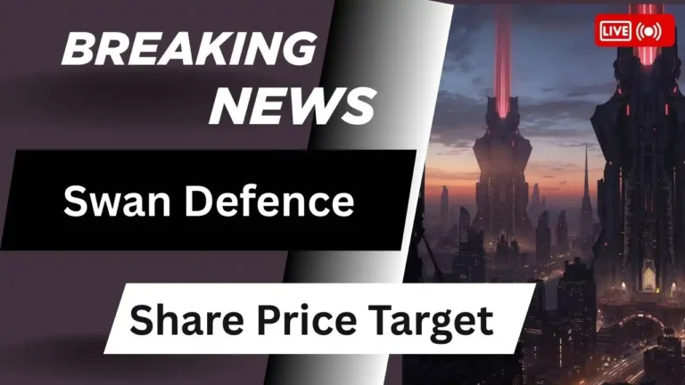 Swan Defence Share Price Target