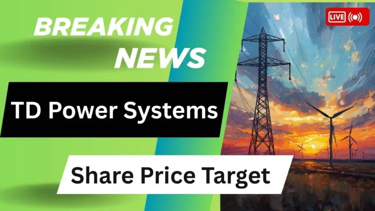 TD Power Systems Share Price Target