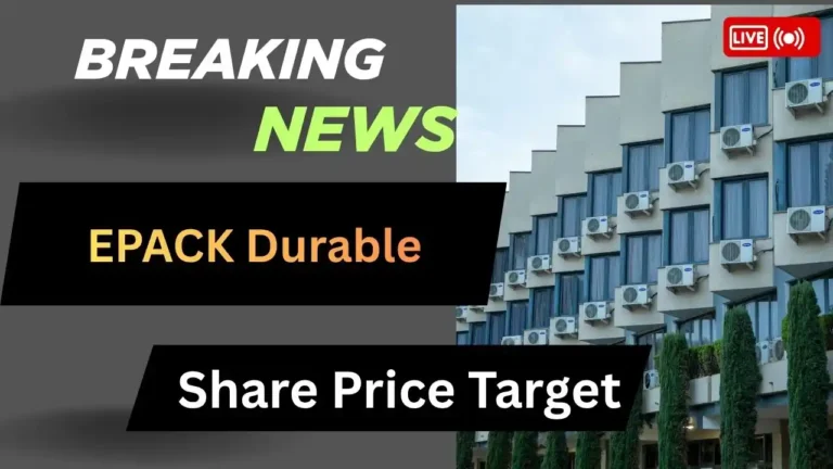 EPACK Durable Share Price Target
