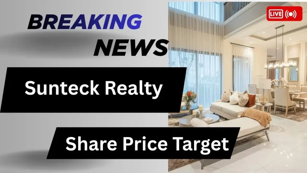 Sunteck Realty Share Price Target