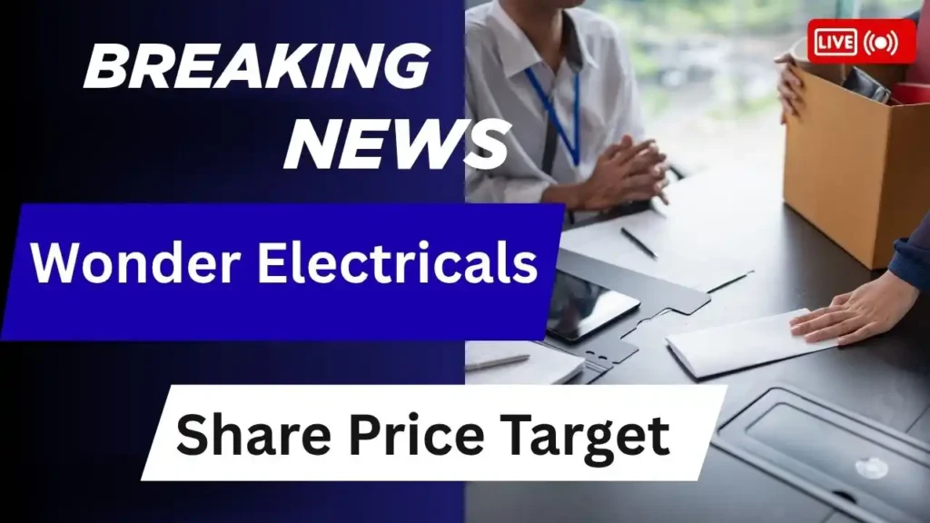 Wonder Electricals Share Price Target
