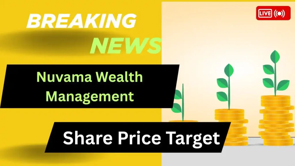 Nuvama Wealth Management Share Price Target
