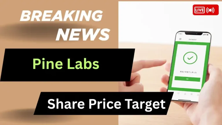 Pine Labs Share Price Target