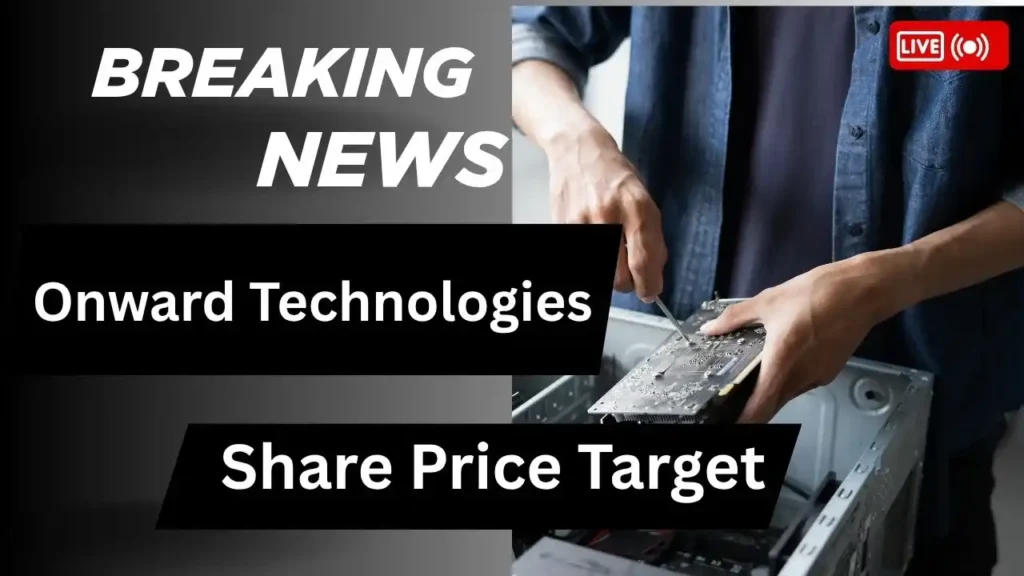Onward Technologies Share Price Target