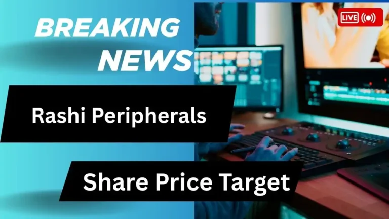 Rashi Peripherals Share Price Target