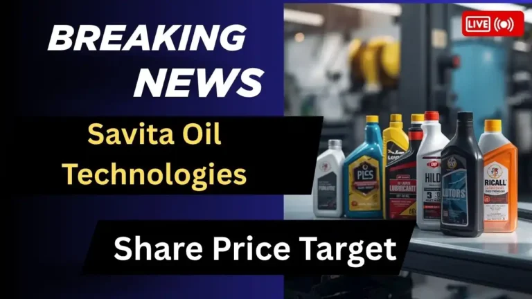 Savita Oil Technologies Share Price Target