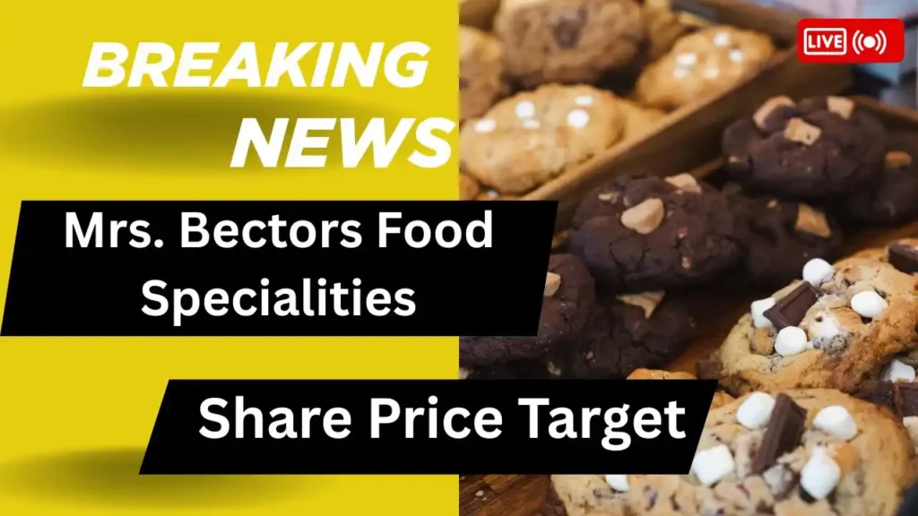 Mrs. Bectors Food Specialities Share Price Target
