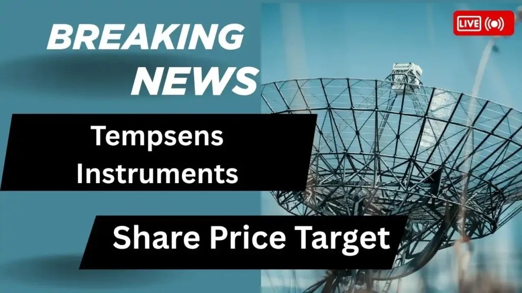 Tempsens Instruments Share Price Target
